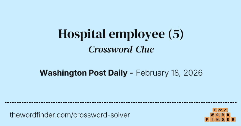 Hospital employee crossword clue image