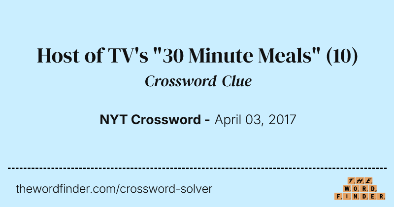 Host of TV's "30 Minute Meals" crossword clue image