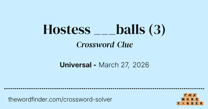 Hostess ___balls crossword clue image