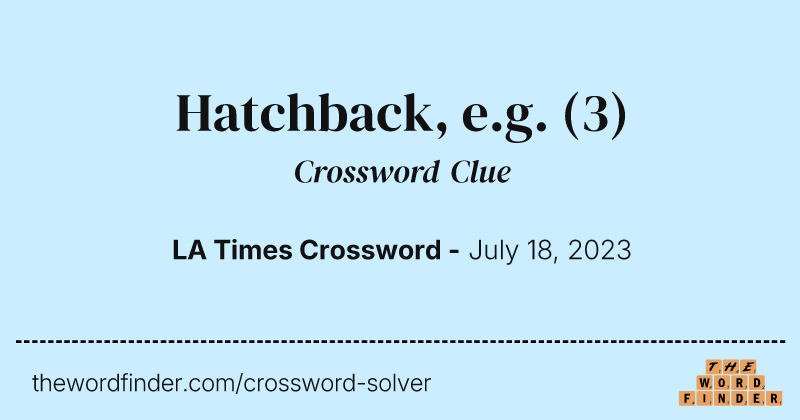 Hatchback, e.g. crossword clue image