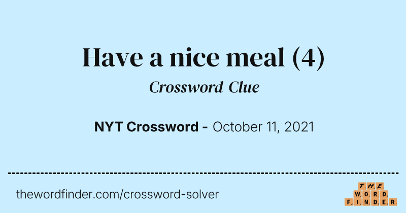 Have a nice meal crossword clue image