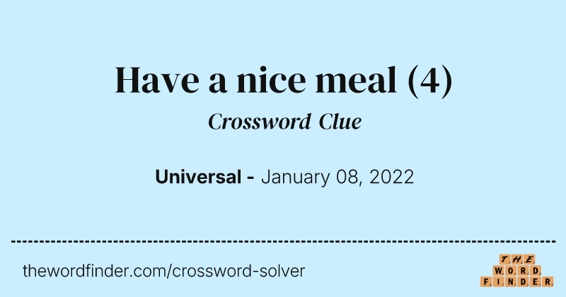 Have a nice meal crossword clue image
