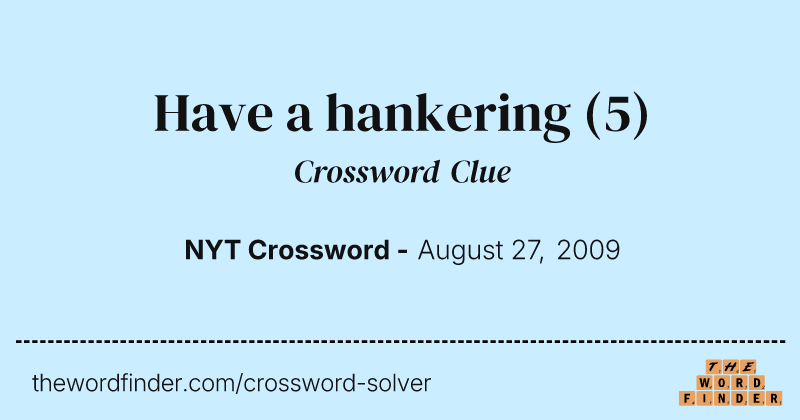 Have a hankering crossword clue image