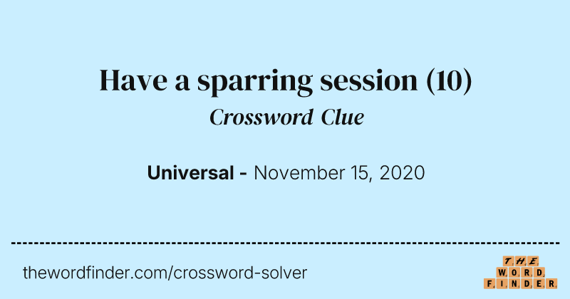Have a sparring session crossword clue image