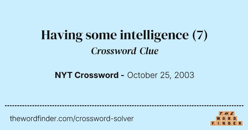Having some intelligence crossword clue image
