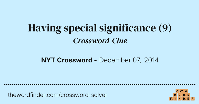 Having special significance crossword clue image