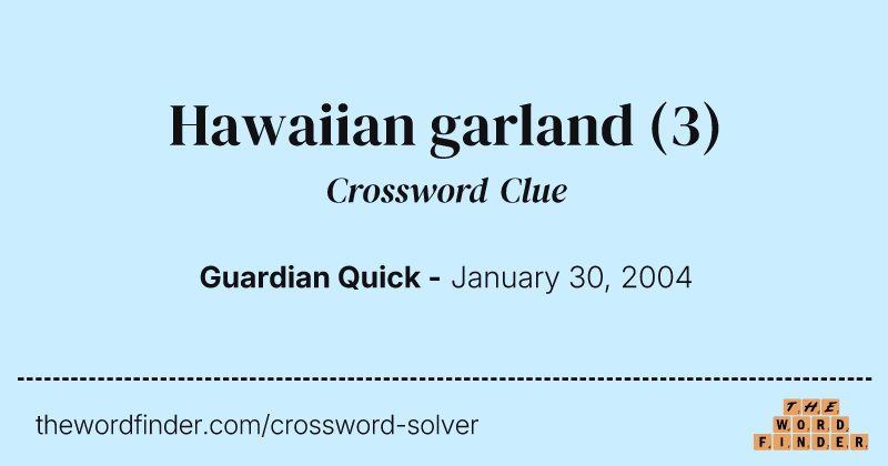 Hawaiian garland crossword clue image