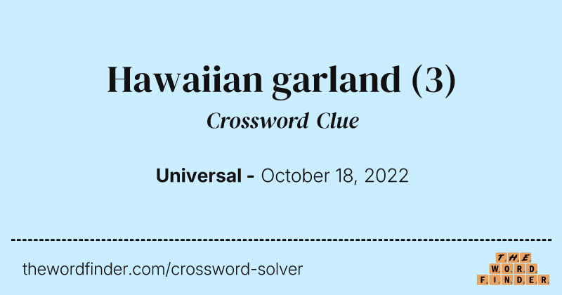 Hawaiian garland crossword clue image