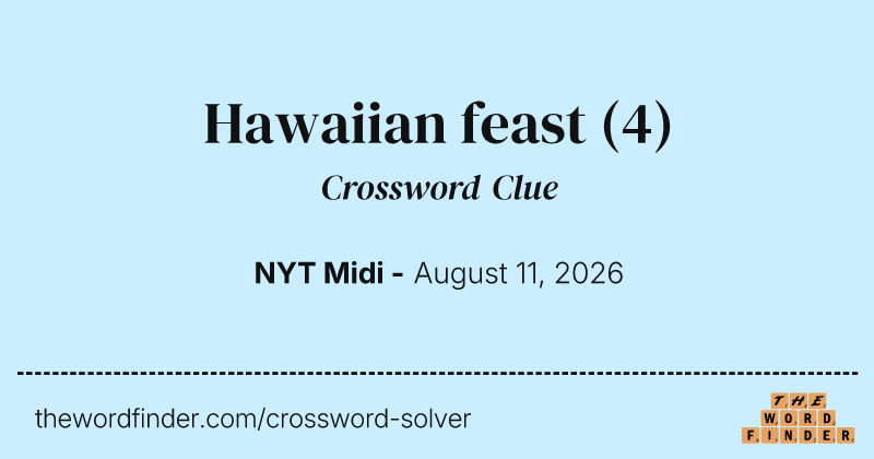 Hawaiian feast crossword clue image