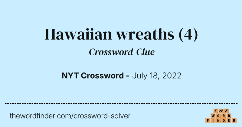 Hawaiian wreaths crossword clue image
