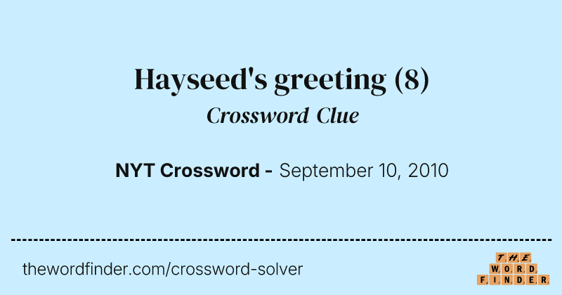 Hayseed's greeting crossword clue image
