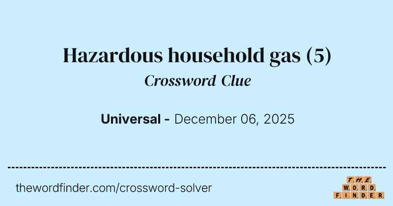 Hazardous household gas crossword clue image