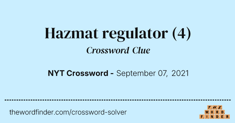 Hazmat regulator crossword clue image