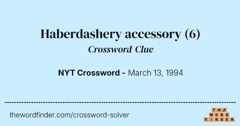 Haberdashery accessory crossword clue image