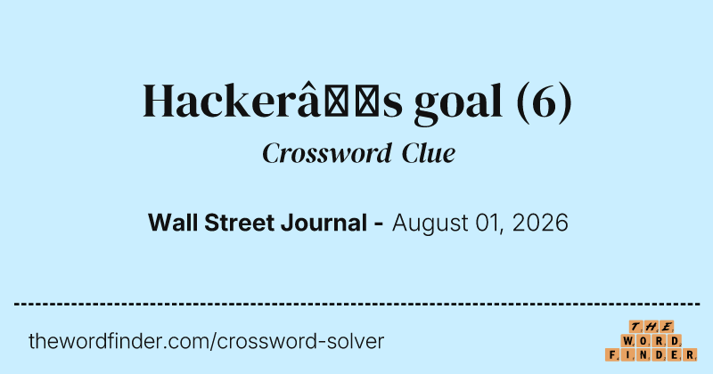 Hacker’s goal crossword clue image