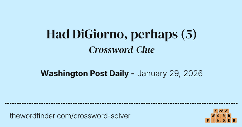 Had DiGiorno, perhaps crossword clue image