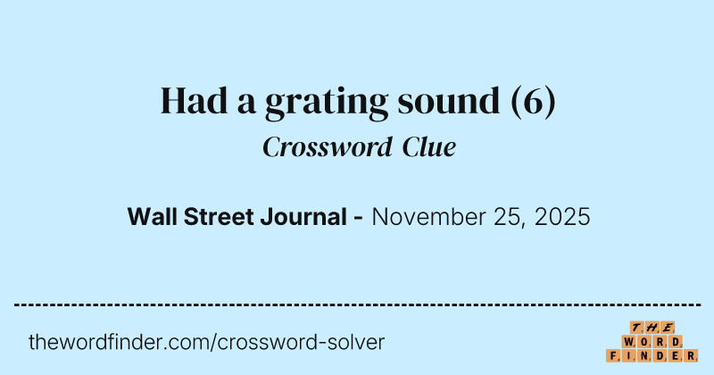 Had a grating sound crossword clue image