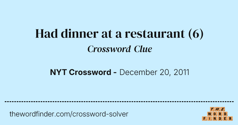 Had dinner at a restaurant crossword clue image