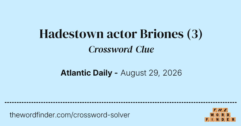 Hadestown actor Briones crossword clue image