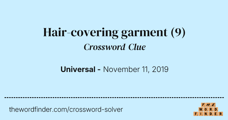 Hair-covering garment crossword clue image
