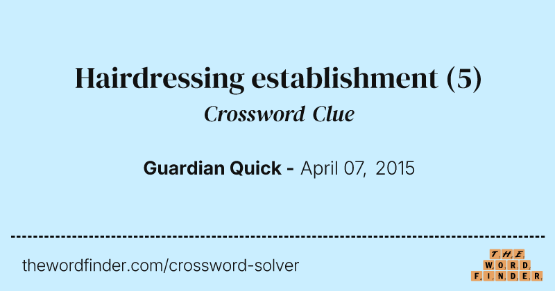 Hairdressing establishment crossword clue image