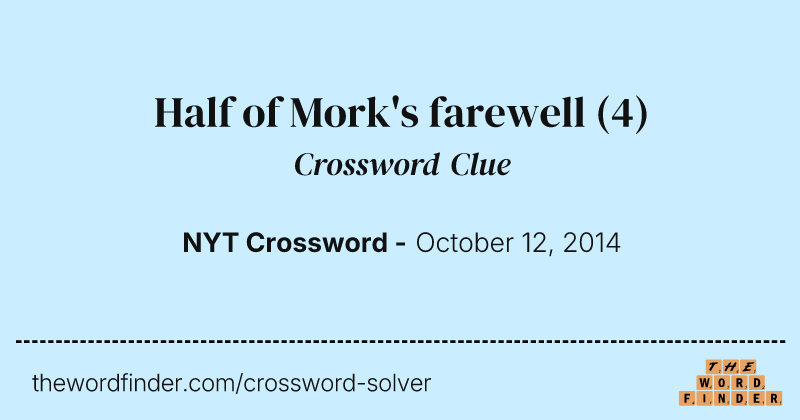 Half of Mork's farewell crossword clue image