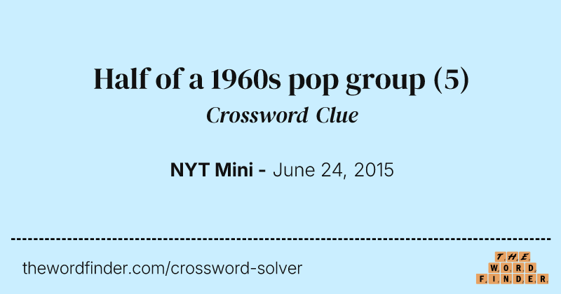 Half of a 1960s pop group crossword clue image