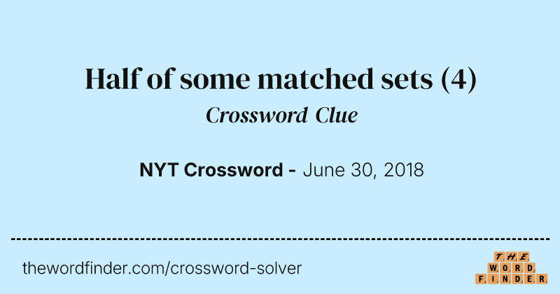 Half of some matched sets crossword clue image
