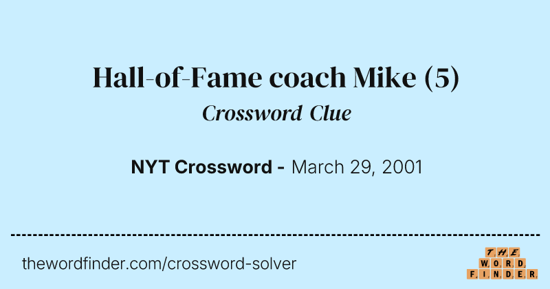 Hall-of-Fame coach Mike crossword clue image