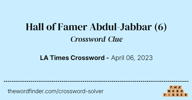 Hall of Famer Abdul-Jabbar crossword clue image