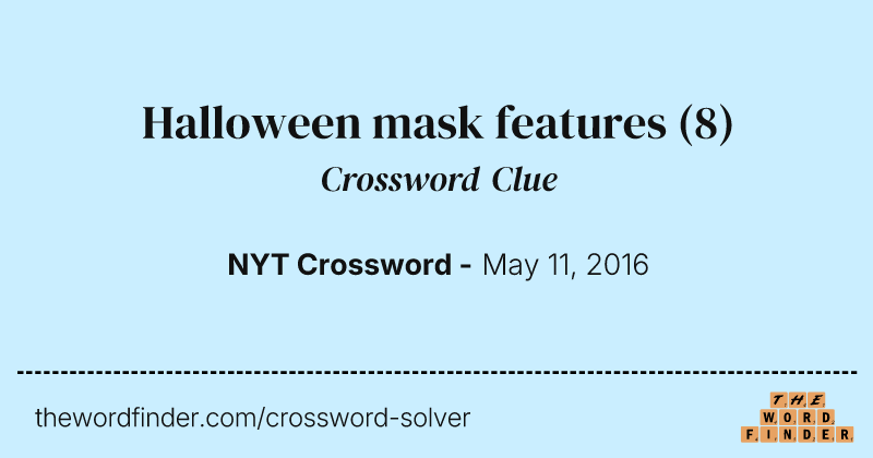 Halloween mask features crossword clue image