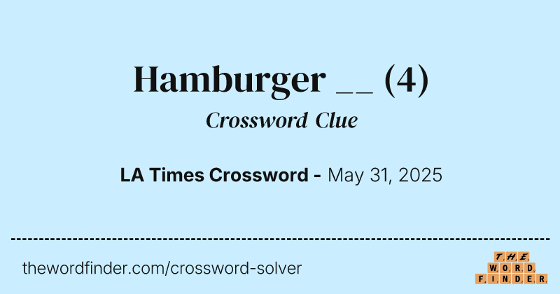 Hamburger __ crossword clue image