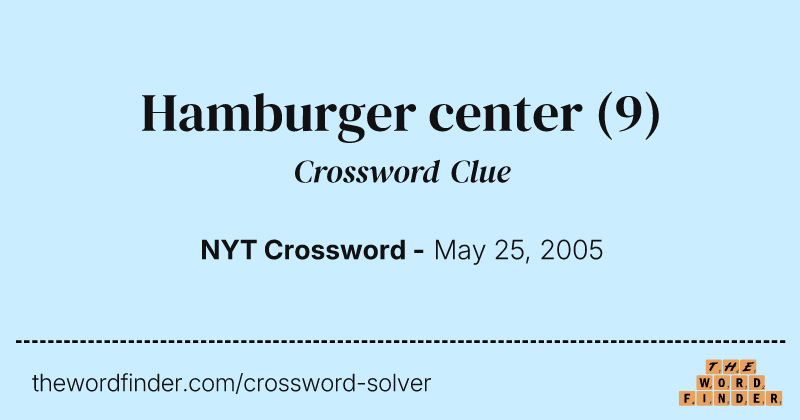 Hamburger center crossword clue image