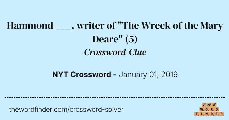 Hammond ___, writer of "The Wreck of the Mary Deare" crossword clue image