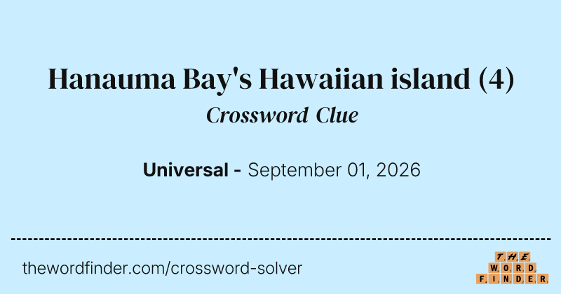 Hanauma Bay's Hawaiian island crossword clue image