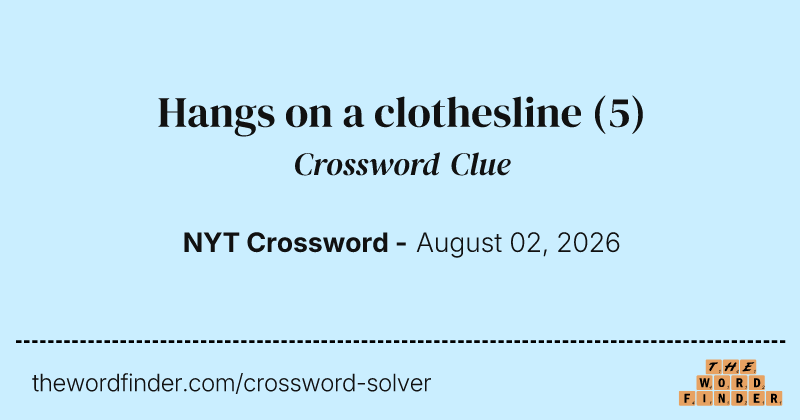 Hangs on a clothesline crossword clue image