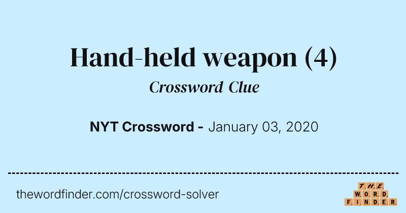 Hand-held weapon crossword clue image