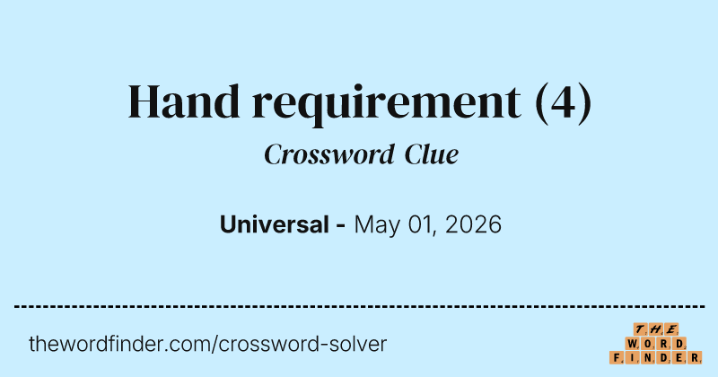 Hand requirement crossword clue image