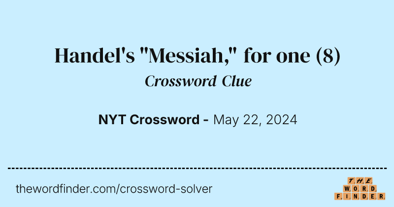 Handel's "Messiah," for one crossword clue image