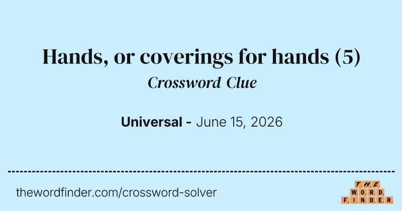 Hands, or coverings for hands crossword clue image