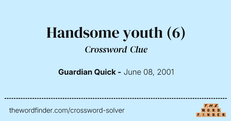Handsome youth crossword clue image