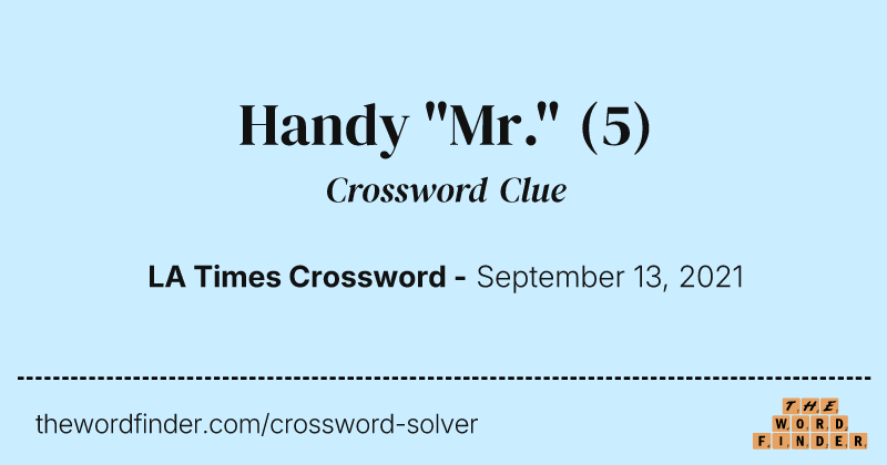 Handy "Mr." crossword clue image