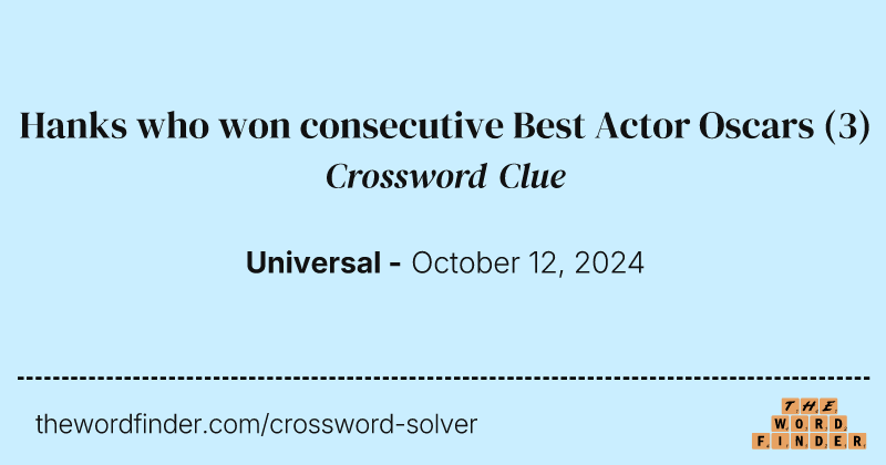 Hanks who won consecutive Best Actor Oscars crossword clue image