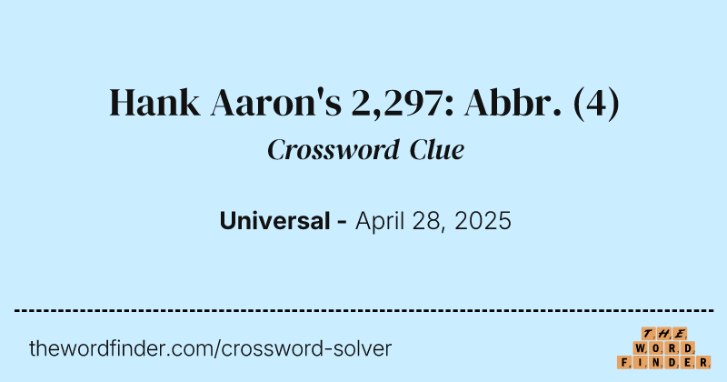 Hank Aaron's 2,297: Abbr. crossword clue image
