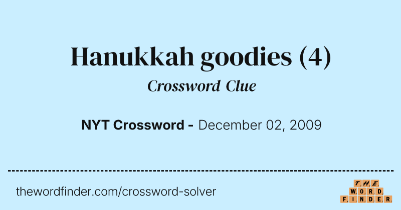 Hanukkah goodies crossword clue image