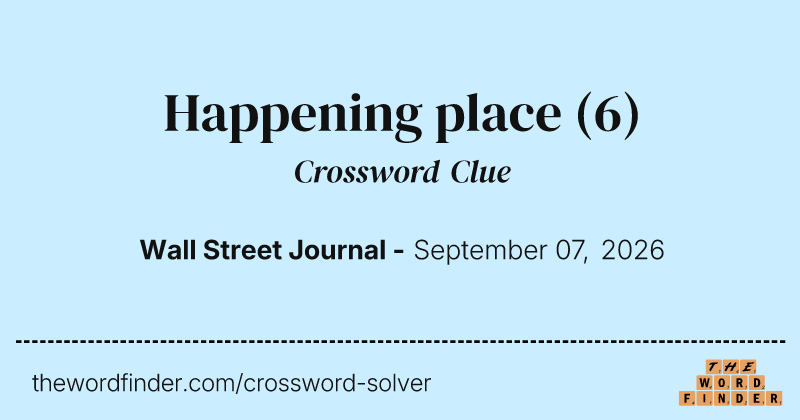 Happening place crossword clue image