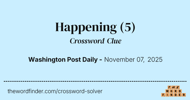 Happening crossword clue image