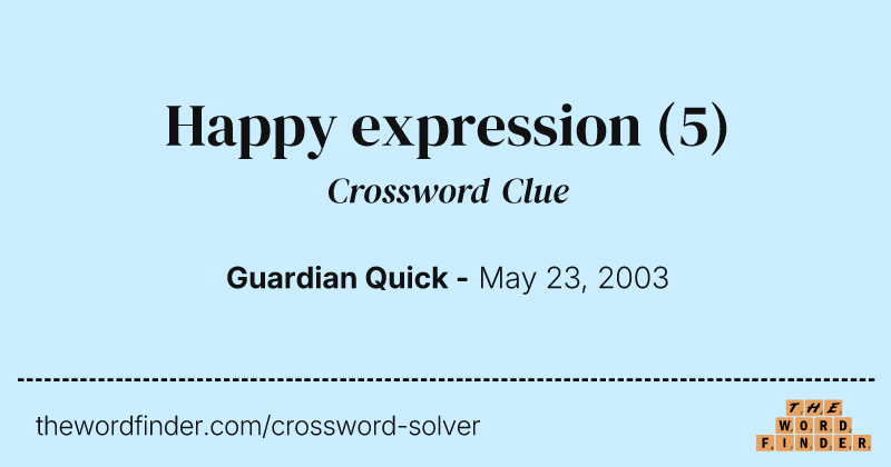 Happy expression crossword clue image