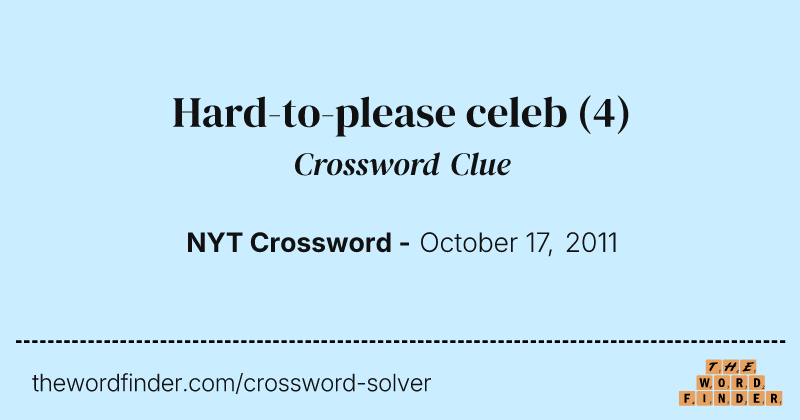 Hard-to-please celeb crossword clue image