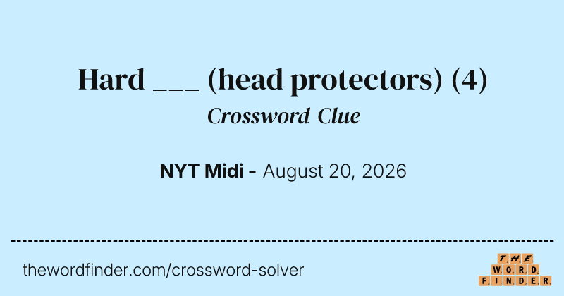 Hard ___ (head protectors) crossword clue image